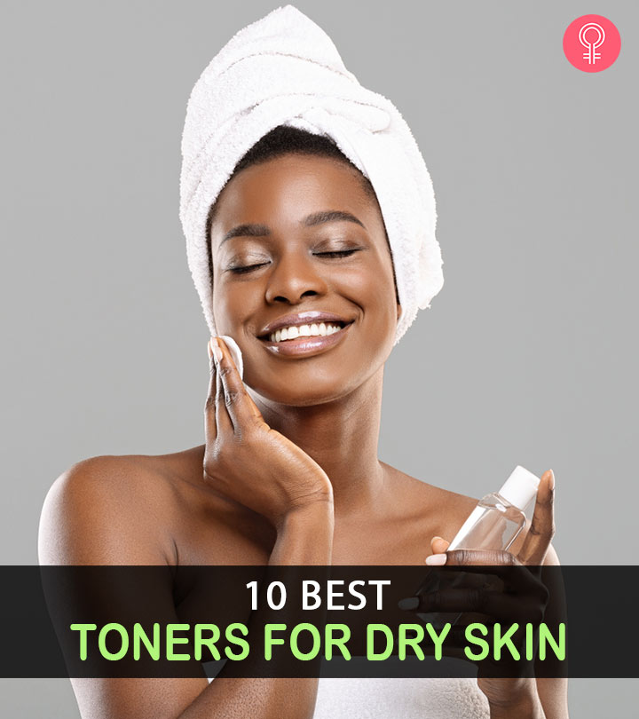 10 Best Toners for Dry Skin Available in India