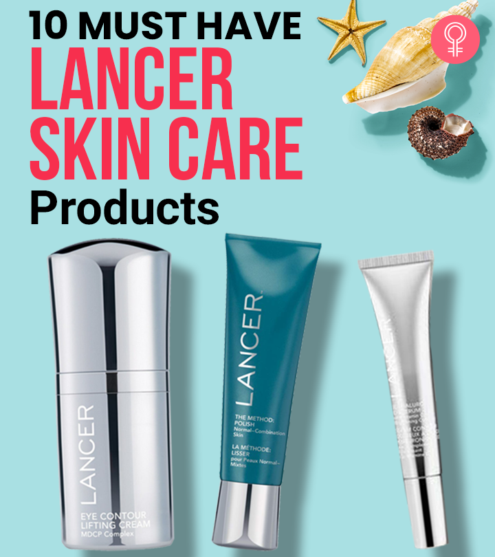 10 Must-Have Lancer Skin Care Products For 2024