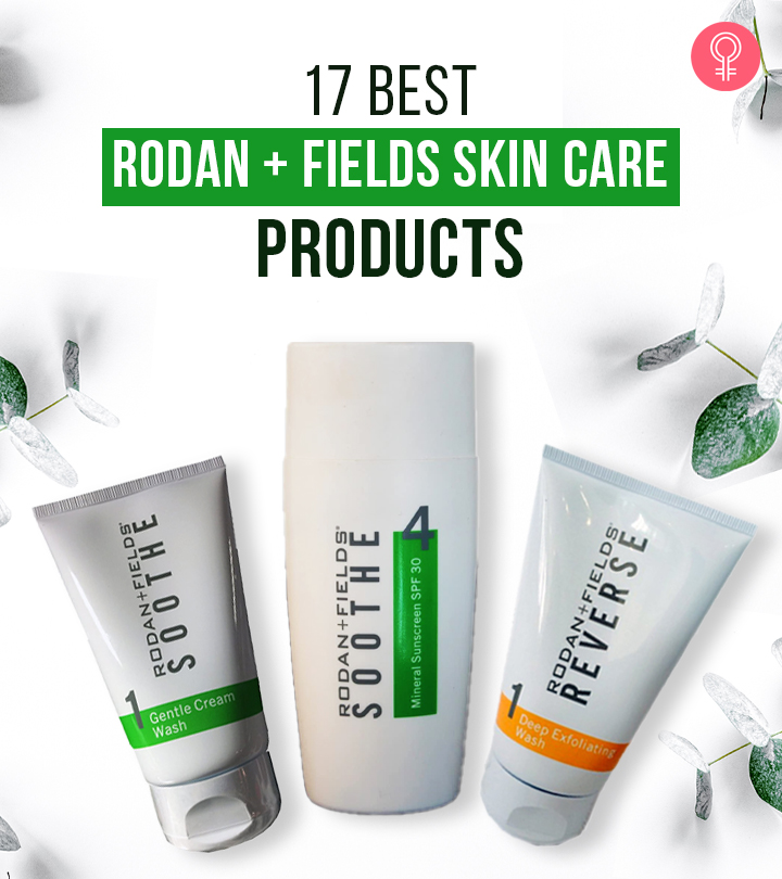 17 Best-Selling Rodan + Fields Skin Care Products Of 2022