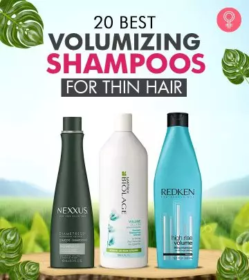 20 Best Volumizing Shampoos For Thin Hair
