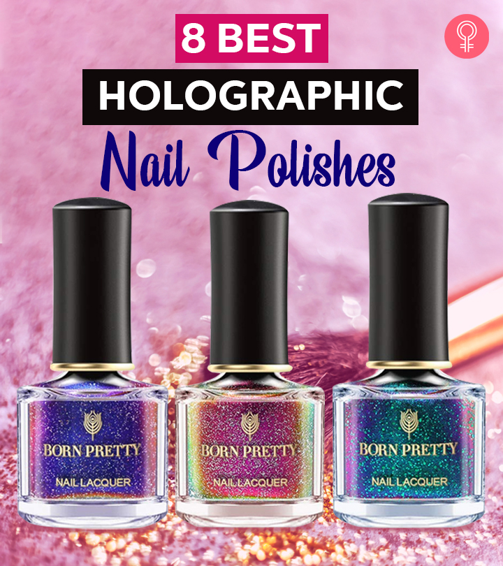 8 Best Holographic Nail Polishes Of 2022 – Reviews & Buying Guide