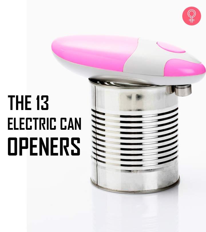The 13 Best Electric Can Openers – Reviews
