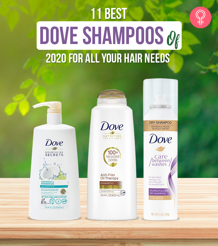 11 Best Dove Shampoos Of 2022 For All Your Hair Needs