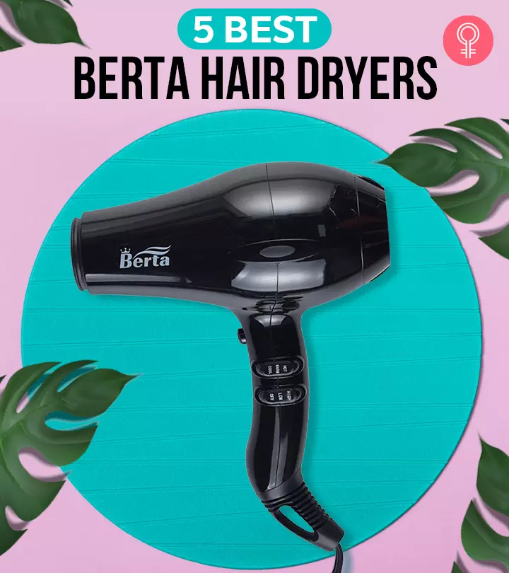 5 Best Berta Hair Dryers Of 2024, According To A Hairstylist