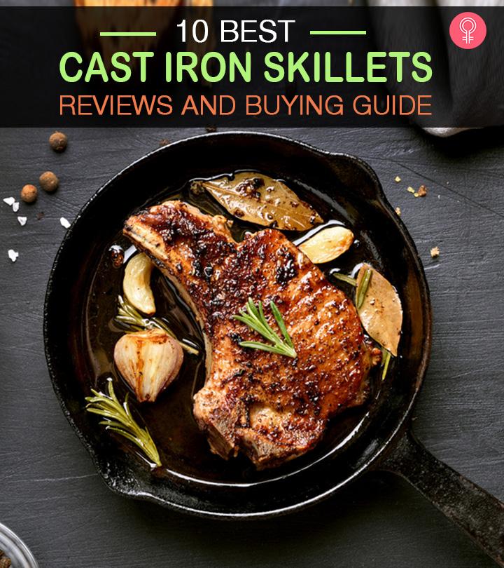 10 Best Cast Iron Skillets – Reviews And Buying Guide