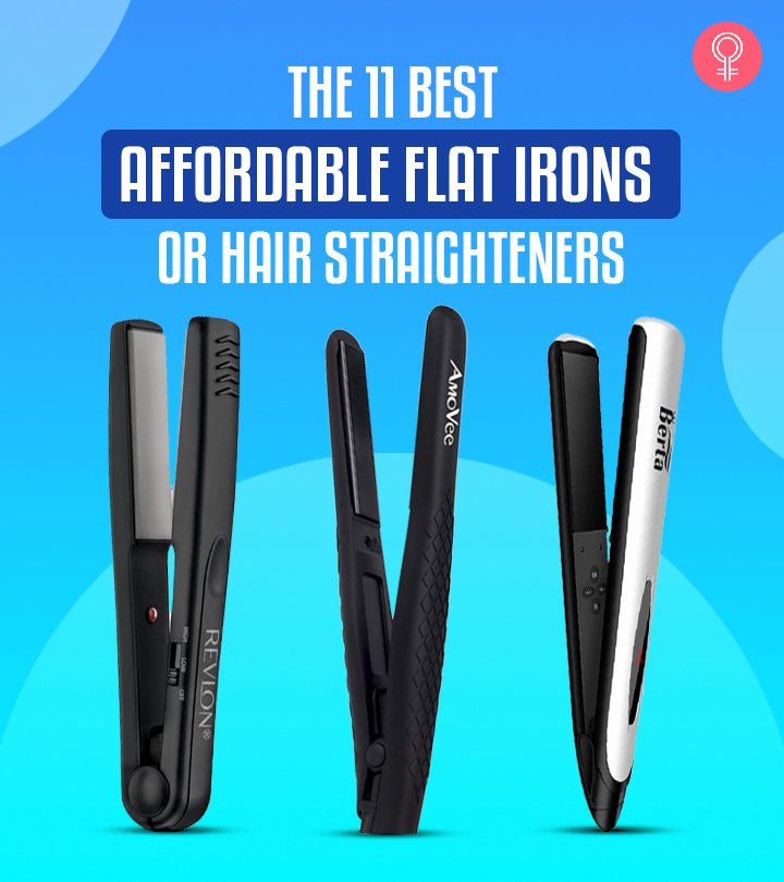The 11 Best Affordable Flat Irons & Hair Straighteners Of 2021