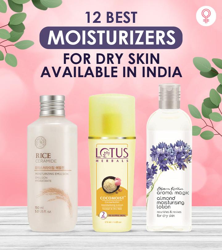 12 Best Moisturizers For Dry Skin Available In India