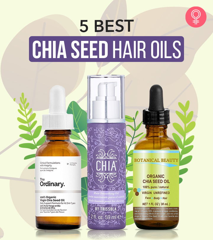 5 Best Chia Seed Hair Oils Of 2022