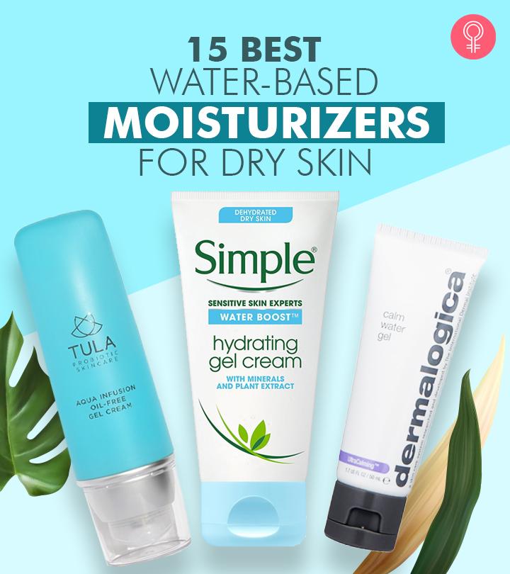 The 15 Best WaterBased Moisturizers