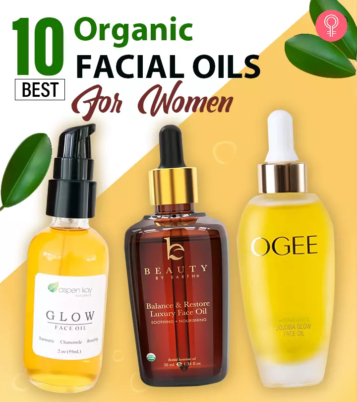 10 Best Expert-Approved Natural And Organic Facial Oils For Women – 2024
