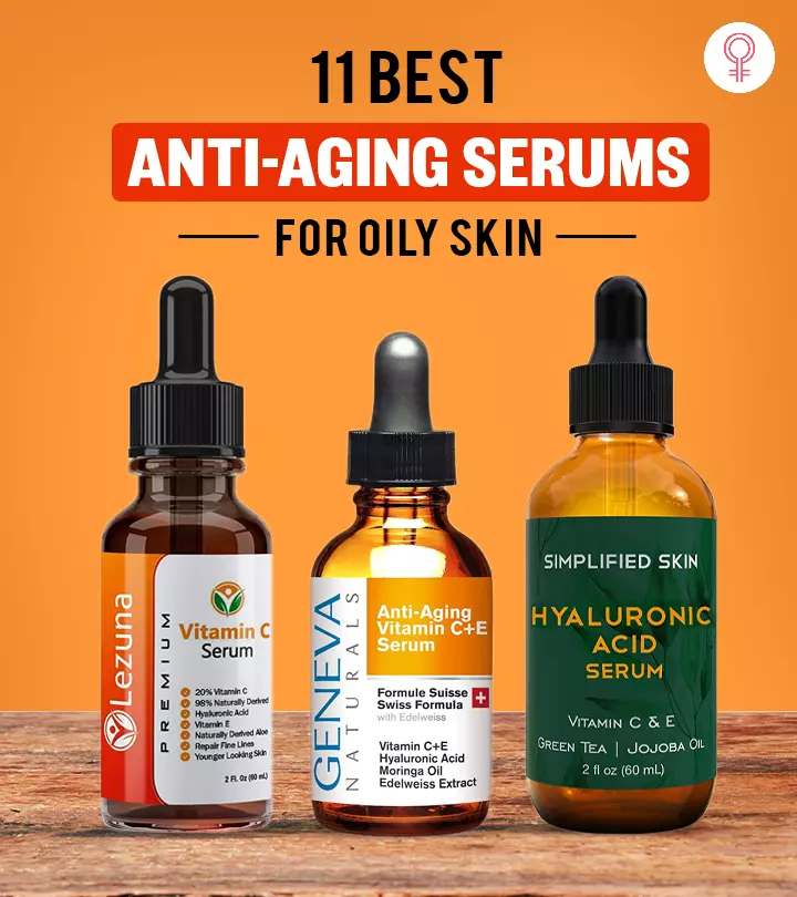11 Best Anti-Aging Serums For Oily Skin, Expert-Recommended (2024)