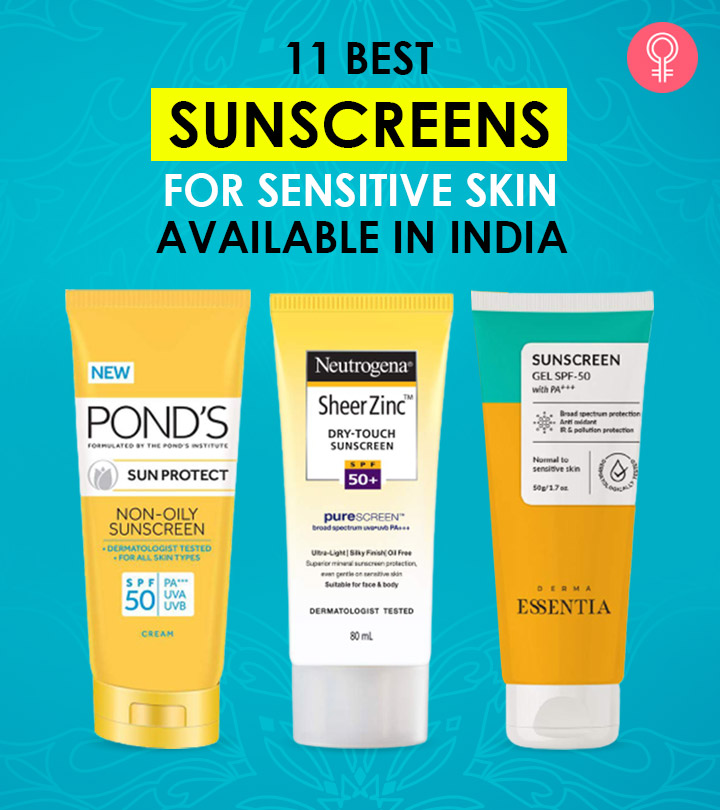 11 Best Sunscreens For Sensitive Skin Available In India