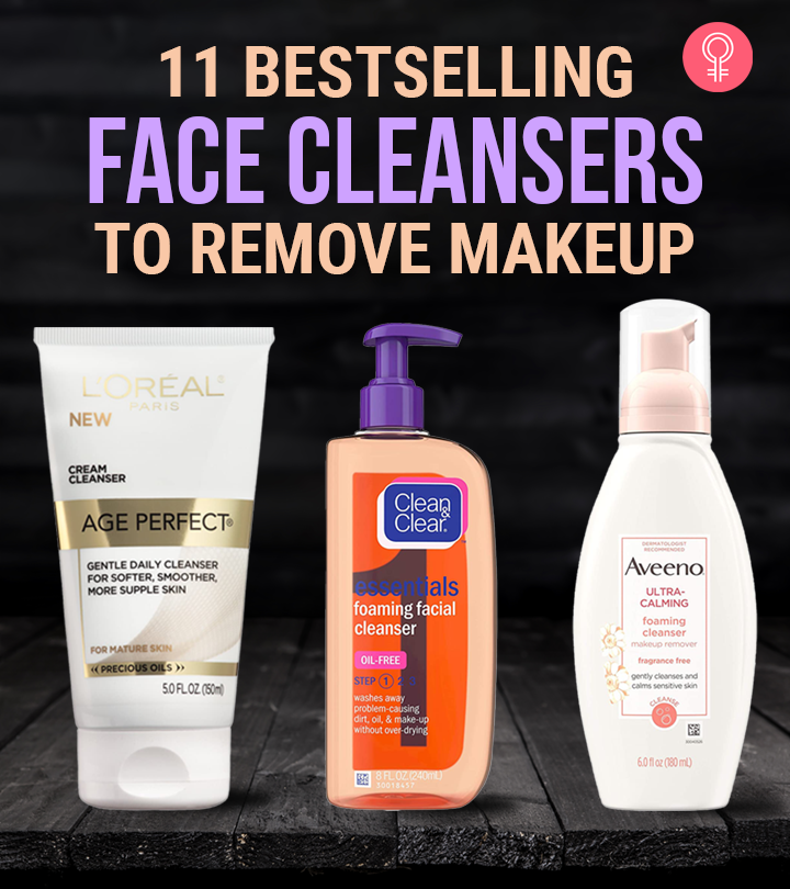 11 Bestselling Face Cleansers To Remove Makeup – 2022