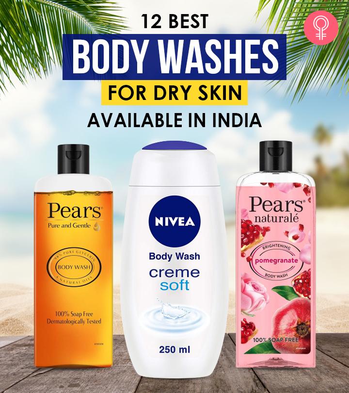 12-best-body-washes-for-dry-skin-in-india-2021-update