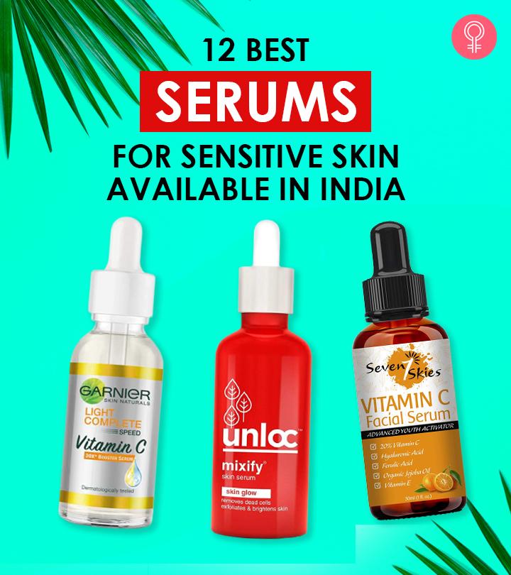 12 Best Serums For Sensitive Skin Available In India 7355