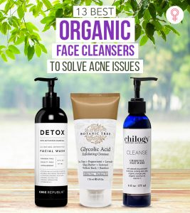 13 Best Organic Face Cleansers To Solve Acne Issues