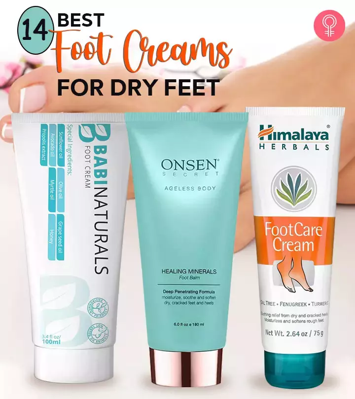 14 Best Foot Creams For Dry Feet