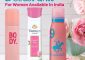 15 Best Deodorants For Women In India (2023)