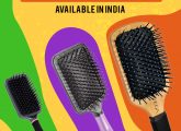 15 Best Paddle Hair Brushes In India – 2021 Update