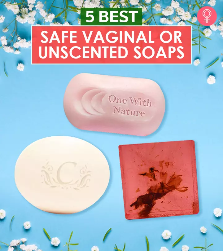 5 Best Safe Vaginal Or Unscented Soaps