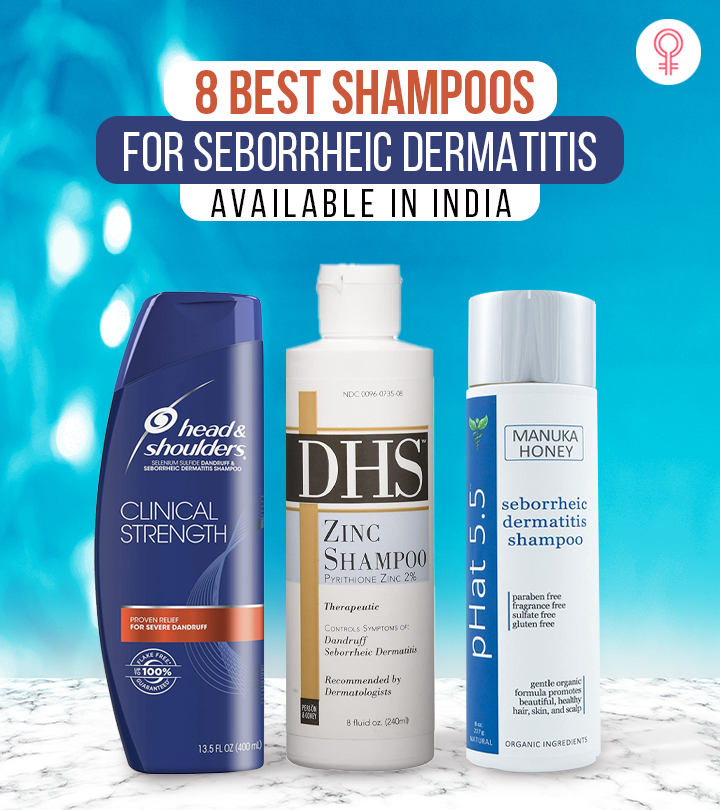 8 Best Shampoos For Seborrheic Dermatitis Available In India