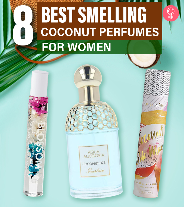 8 Best Coconut Perfumes For Women That Smell Delightful
