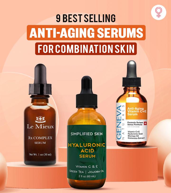 9 Bestselling Anti Aging Serums For Combination Skin 