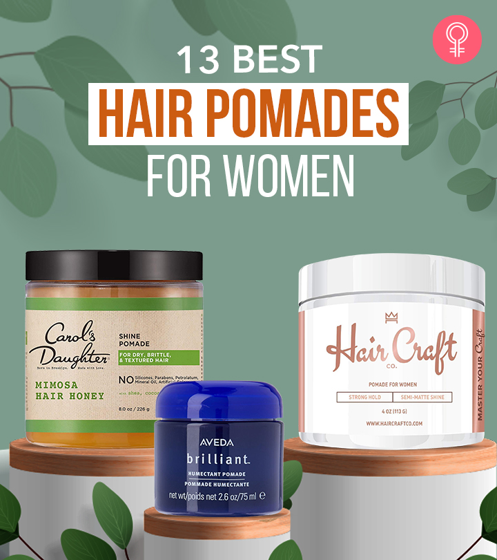13 Best Hair Pomades For Women