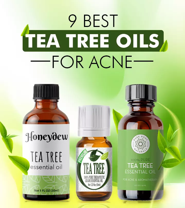 The 9 Best Tea Tree Oils For Acne (2024) + Buying Guide