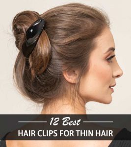 12 Best Hair Clips For Thin Hair