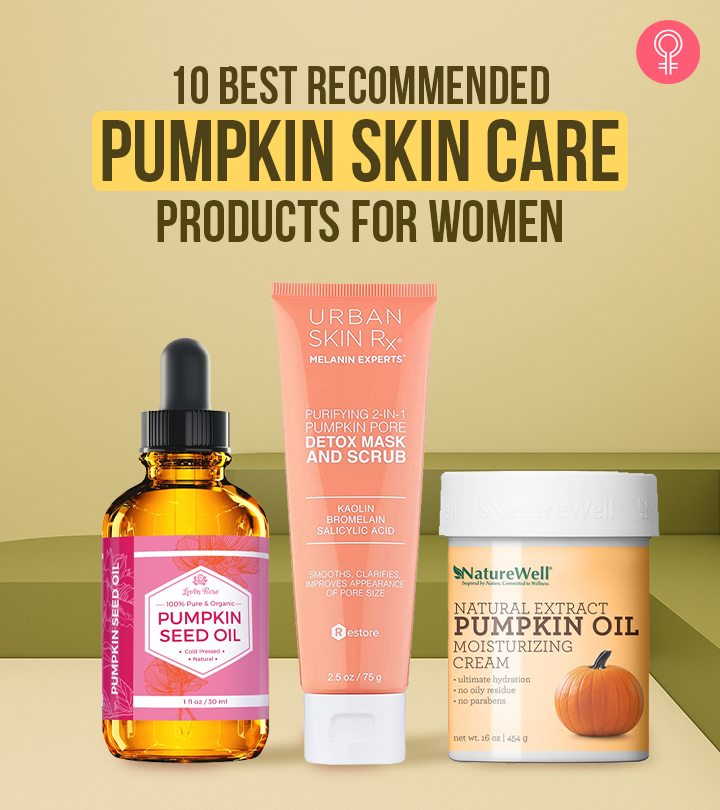 10 Best Pumpkin Skin Care Products To Brighten Your Skin – 2022
