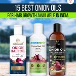 15 Best Onion Oils For Hair Growth In India