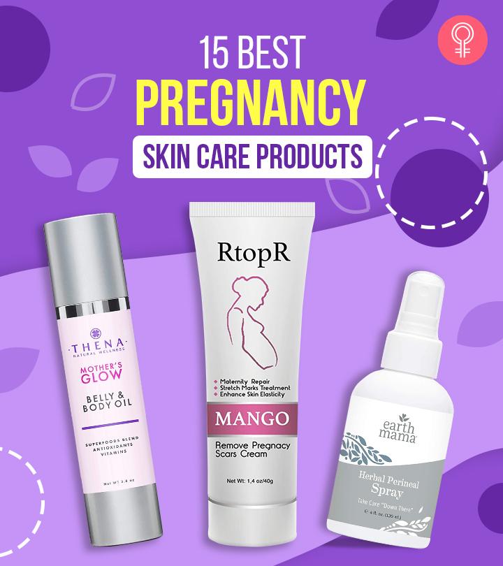 15 Best Pregnancy Skin Care Products That Are Totally Safe 2022