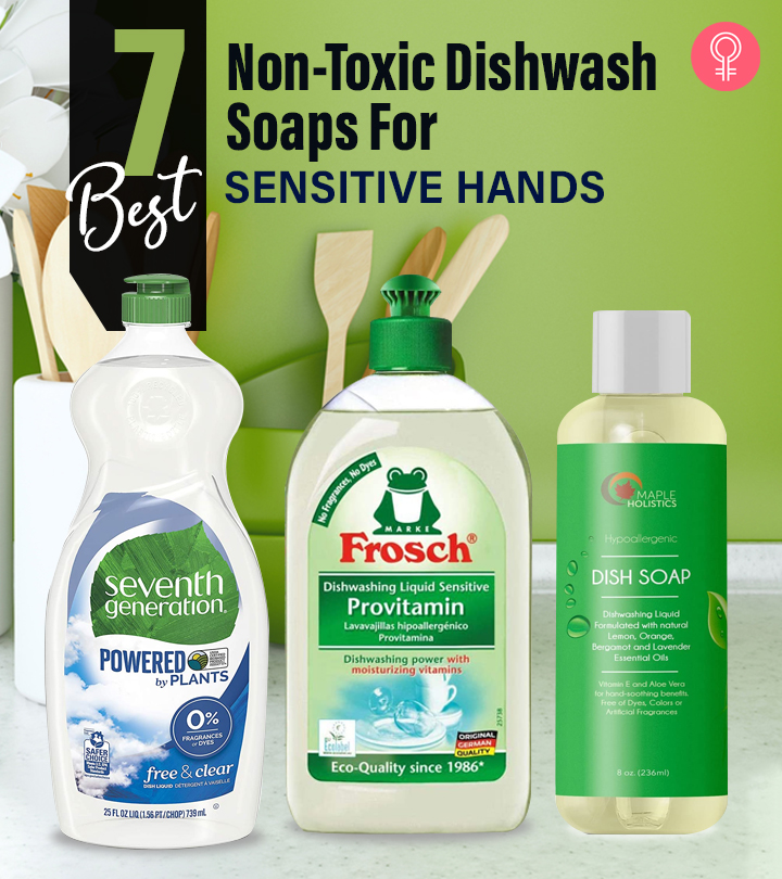 7 Best Non-Toxic Dishwash Soaps For Sensitive Hands – 2022