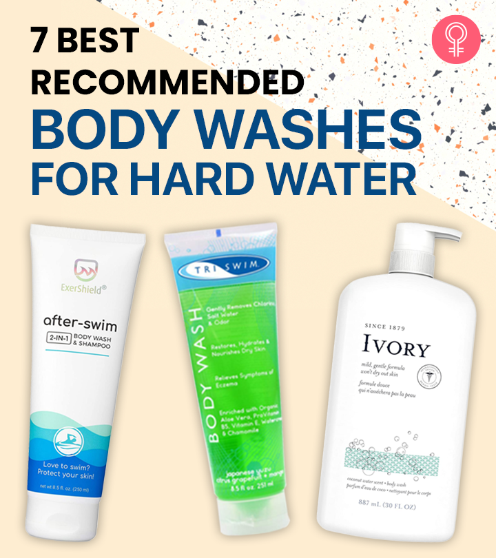7 Best Body Washes For Hard Water (2024): As Per An Esthetician