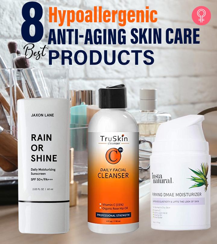 8 Best Anti Aging Products For Sensitive Skin 2022