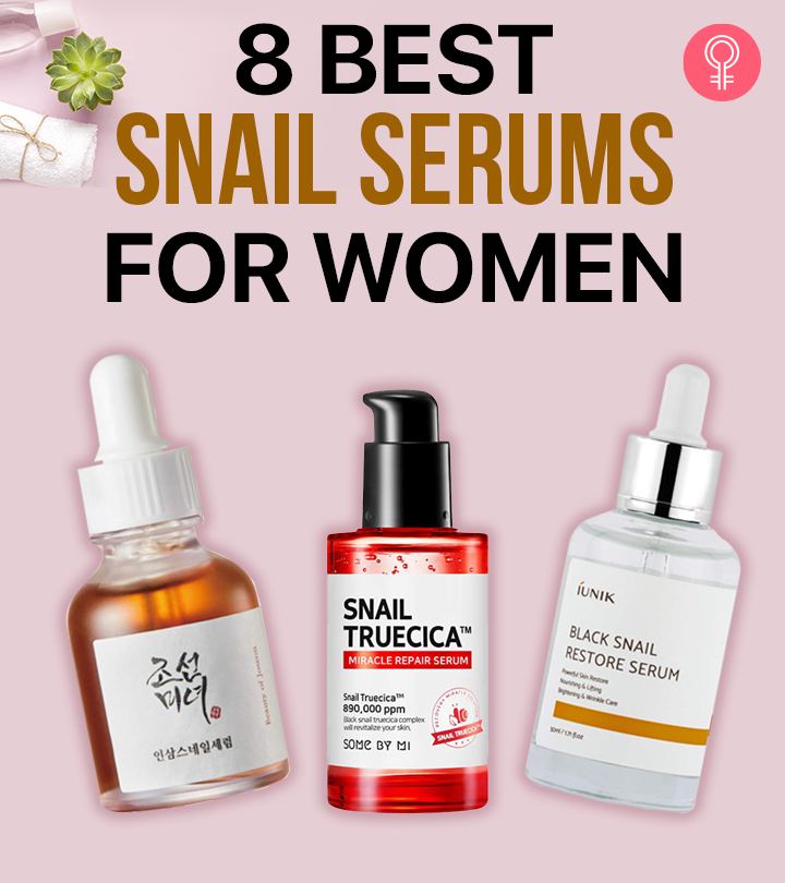 8 Best Snail Serums For Women – 2024