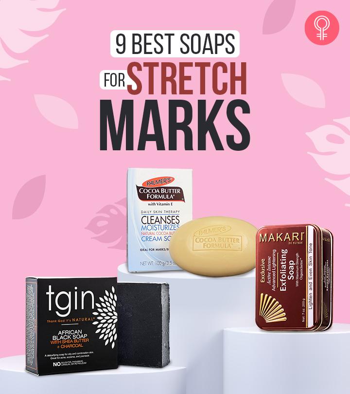 9 Best Soaps For Stretch Marks