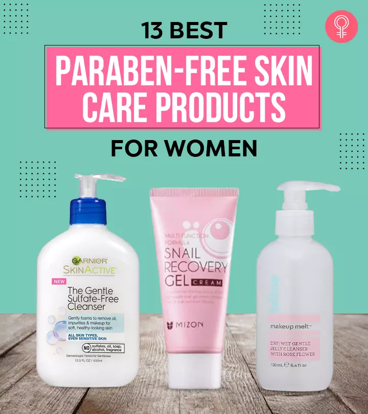 13 Best Paraben-Free Skin Care Products For Women To Try In 2024