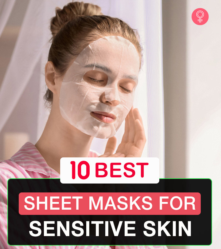 10 Best Sheet Masks For Sensitive Skin (Budget-Friendly)