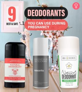 9 Best And Safe Deodorants You Can Use During Pregnancy