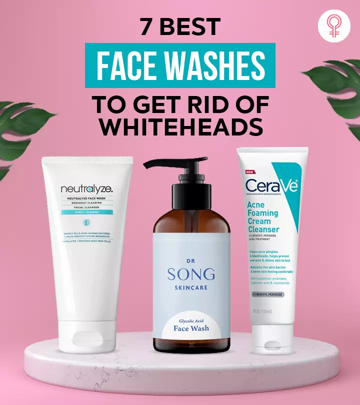 7 Best Face Washes For Whiteheads, As Per A Dermatologist – 2024