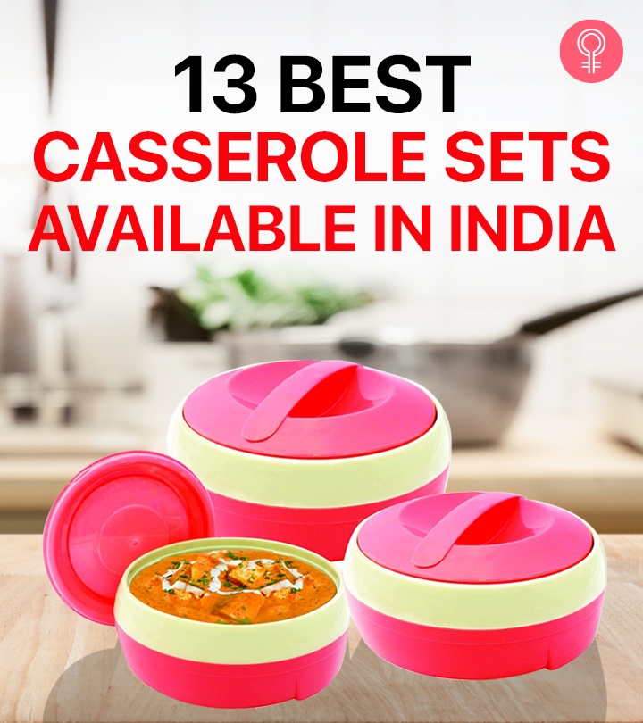 13 Best Casserole Sets In India - 2021 Update (Buying Guide)