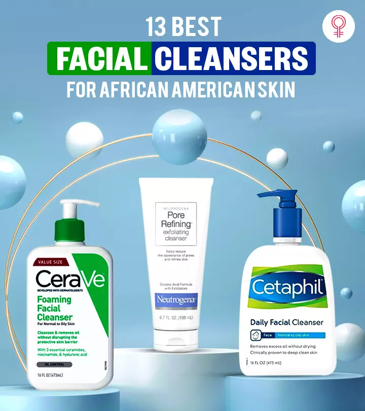 13 Best Facial Cleansers For African-American Skin – 2024