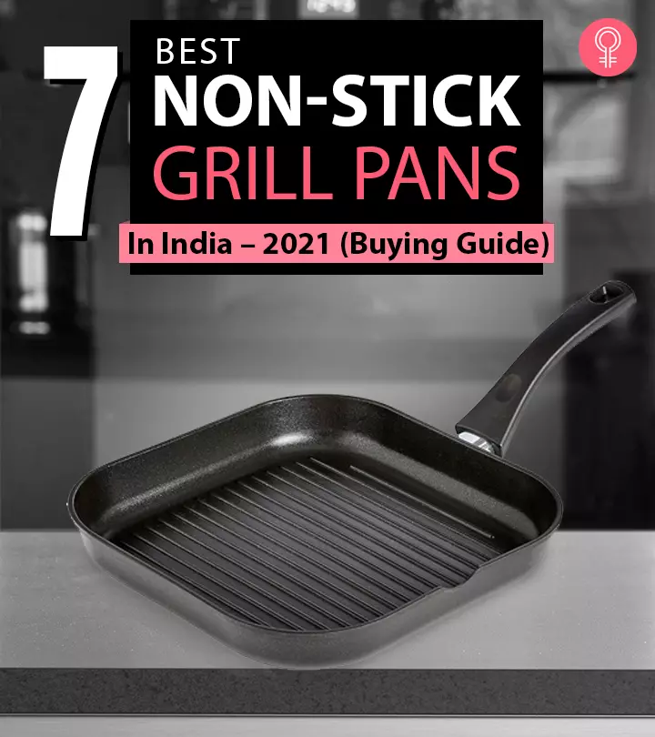 7 Best Non-Stick Grill Pans Available In India