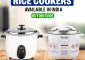 8 Best Rice Cookers Available In India – Buying Guide