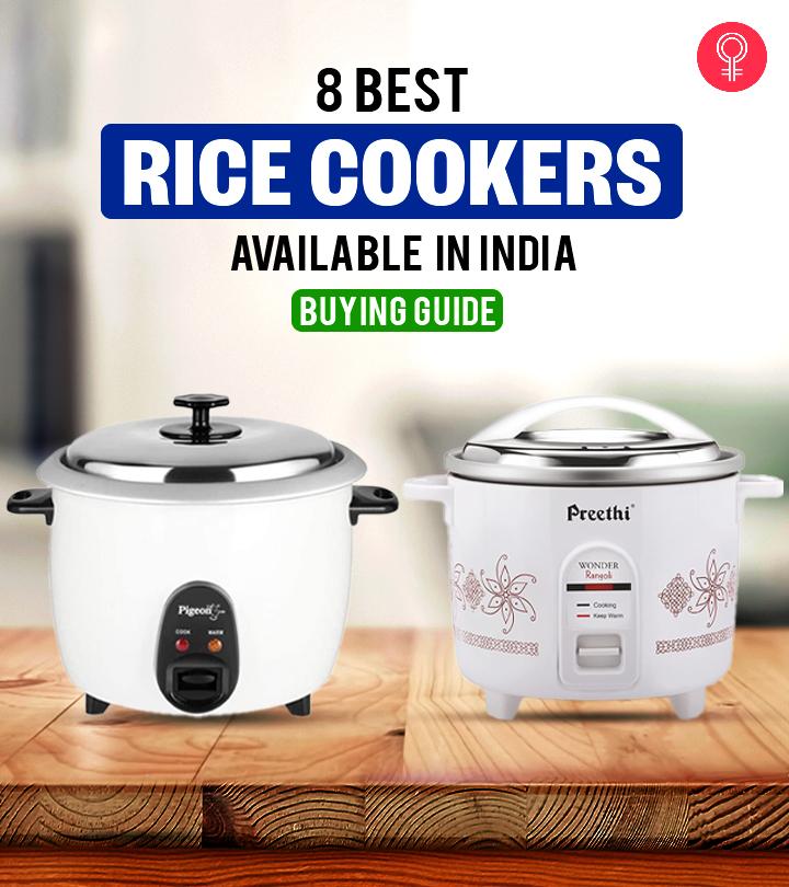 8 Best Rice Cookers In India 2021 Update (Reviews & Buying Guide)