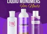 9 Best Acrylic Liquid Monomers For Perfect Looking Nails In 2022