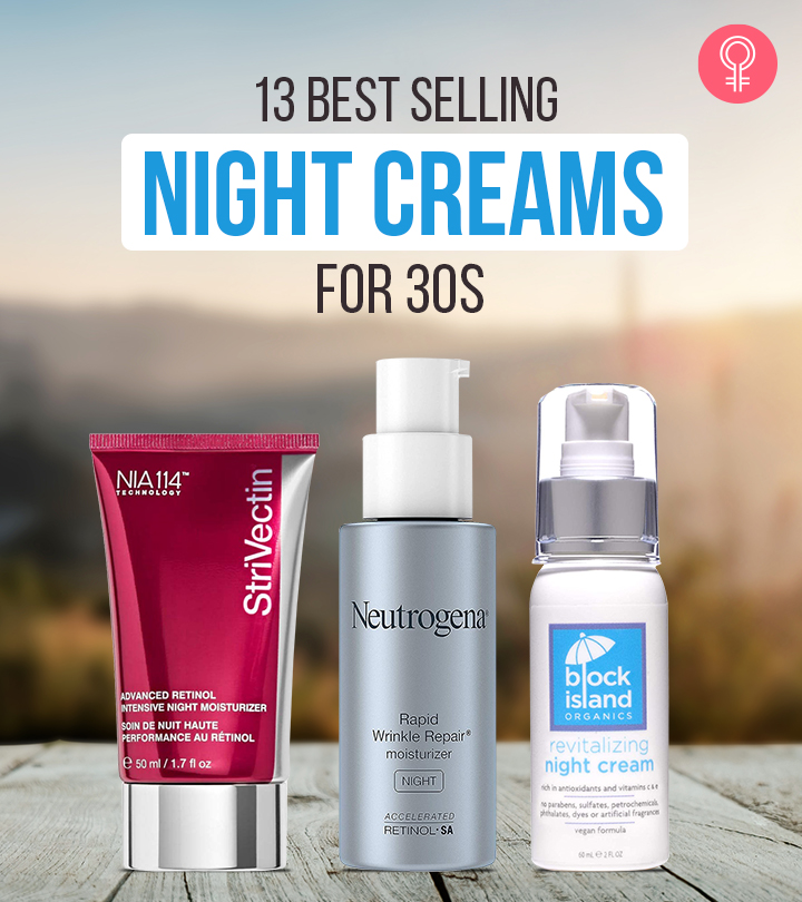 13 Best Night Creams For 30s For Each Skin Type