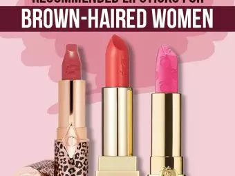 9 Best Lipstick Colors For Brunettes (2023), Expert-Approved